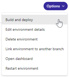 Dropdown menu with cursor selecting 'Build and deploy' option.