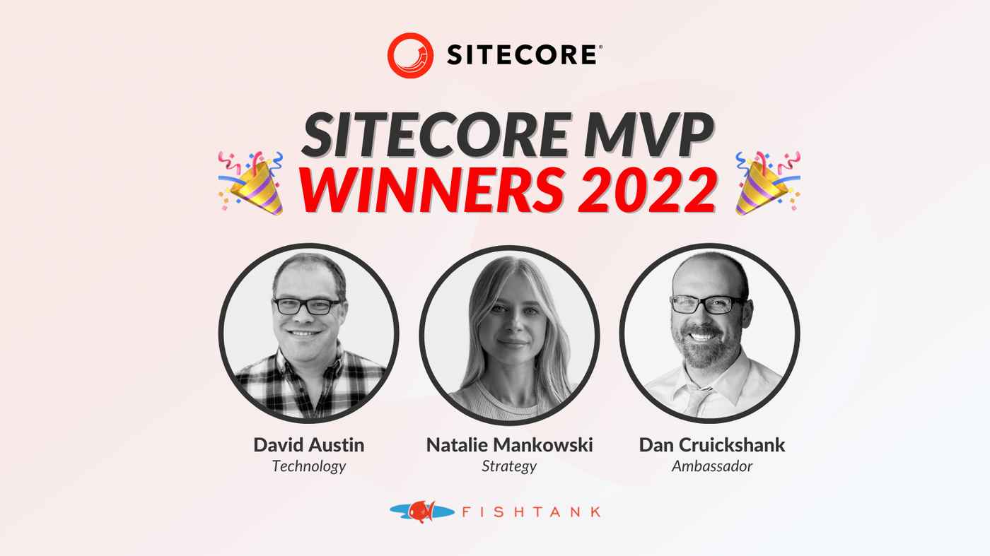 Fishtank Consulting 2022 Sitecore MVP Winners
