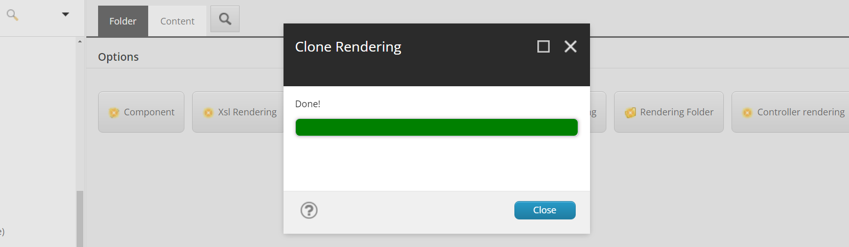 Cloned rendering in Sitecore complete.