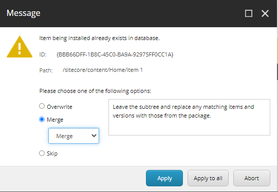 Example of a Sitecore message when performing a merge of the items and different versions of the package