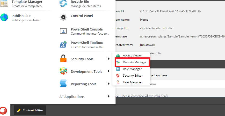 Domain Manager in the menu in Sitecore.