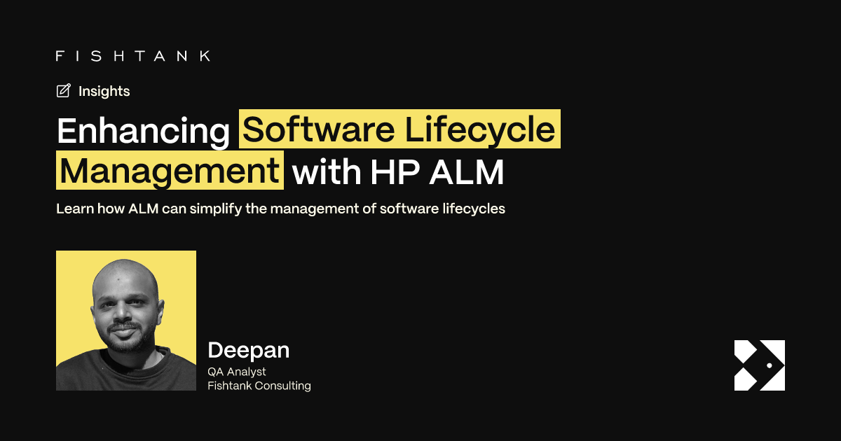 Enhancing Software Lifecycle Management with HP ALM | Fishtank