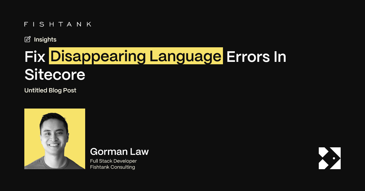 Fix Disappearing Language Errors In Sitecore | Fishtank