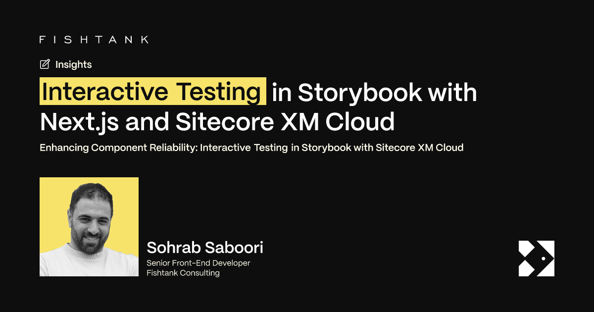 Interactive Testing in Storybook with Next.js and Sitecore XM Cloud ...