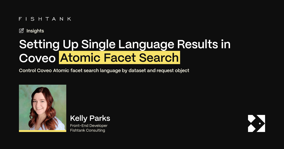 Setting Up Single Language Results in Coveo Atomic Facet Search | Fishtank