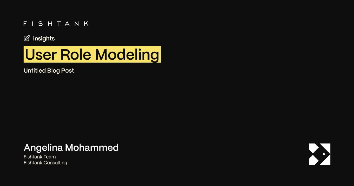 User Role Modeling | Fishtank