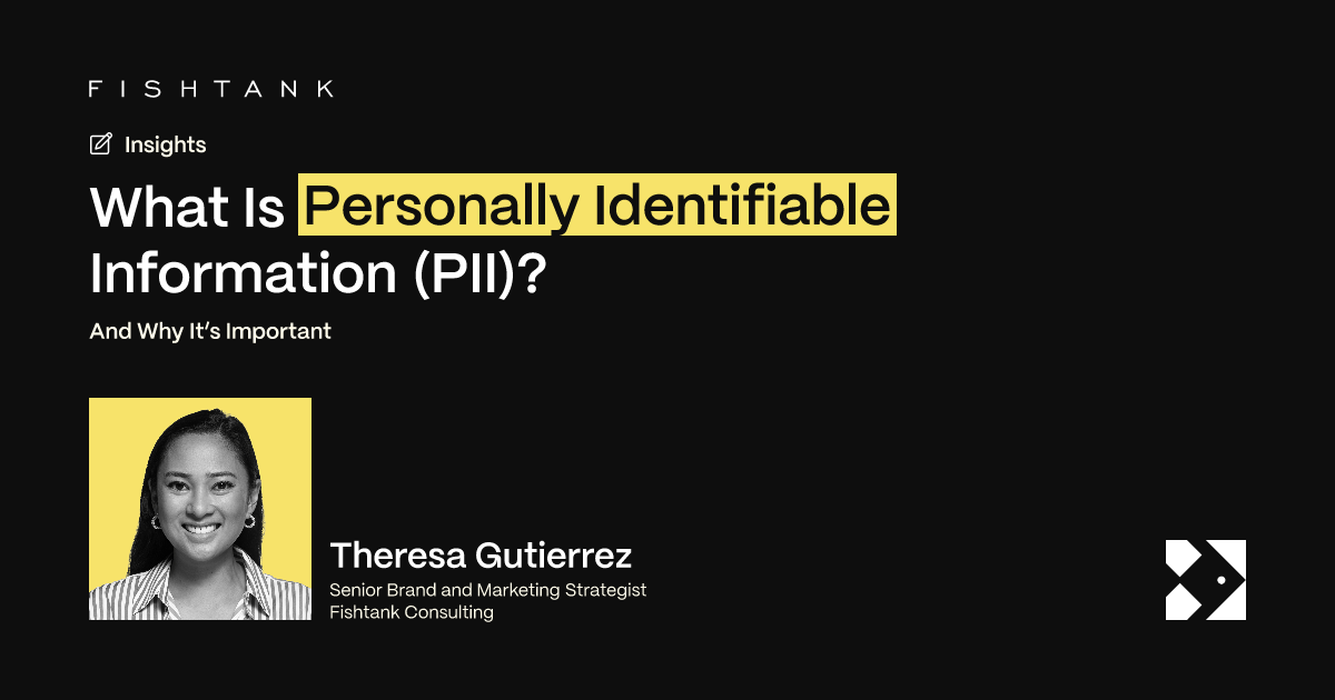 What Is Personally Identifiable Information (PII)? | Fishtank